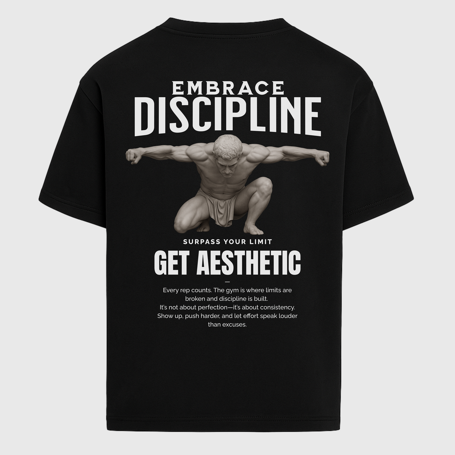 EMBRACE DISCIPLINE - OVERSIZED SHIRT